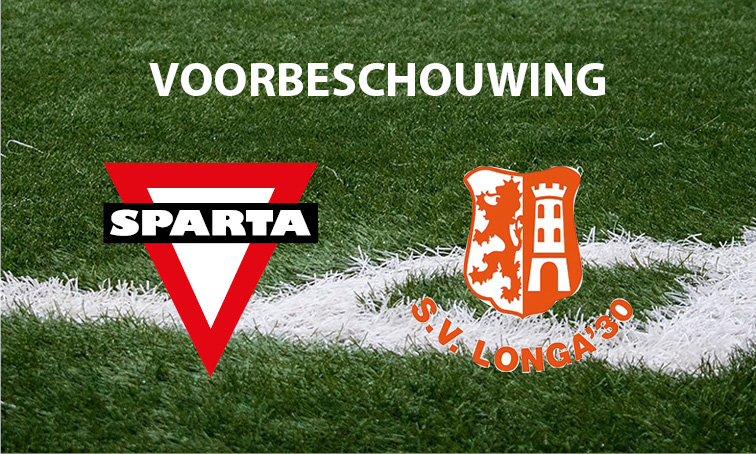 Voorbeschouwing Sparta – Longa ’30